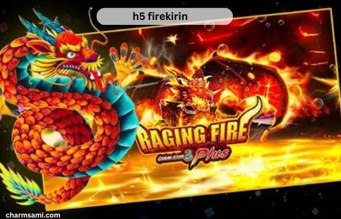 h5 firekirin