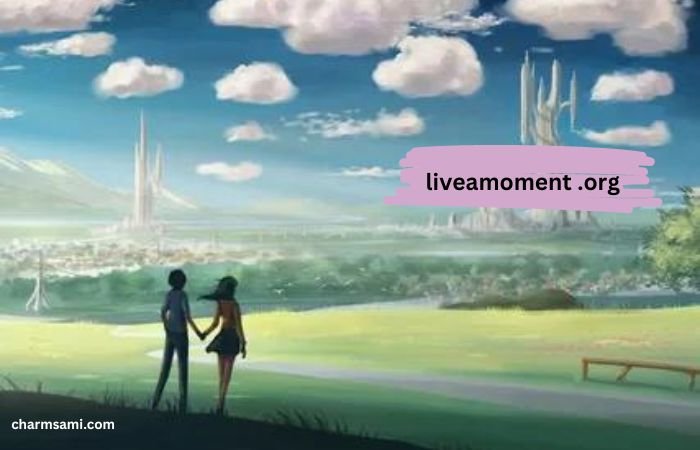 liveamoment .org